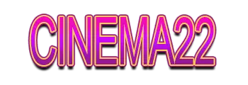 CINEMA22