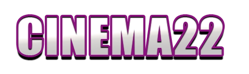 CINEMA22